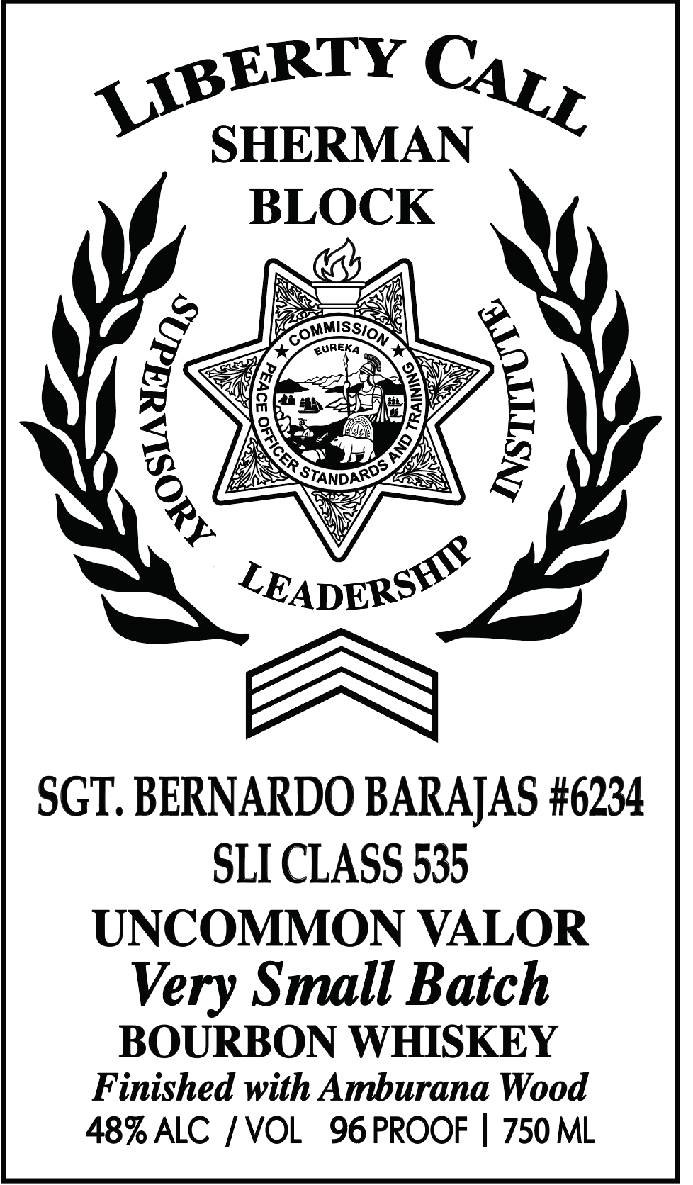 Sergeant Bernardo Barajas Supervisory Leadership Institute SLI Custom Bottle